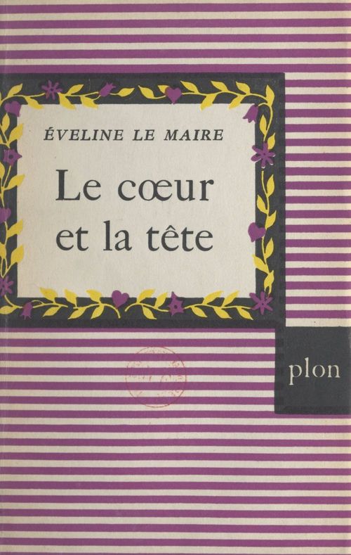 Couverture ebook de Le coeur et la tête, de Eveline Le Maire