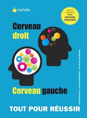 Couverture ebook de Cerveau droit, cerveau gauche, développez vos facultés cognitives, de Béatrice Millêtre