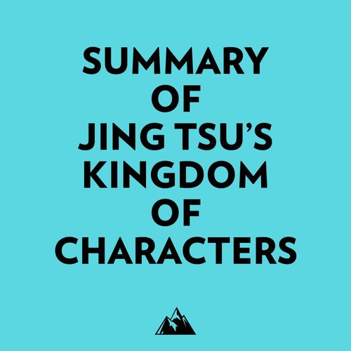 audiobook cover of Summary of Jing Tsu's Kingdom of Characters, by Everest Media