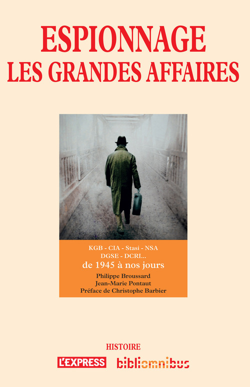 ebook cover of Espionnage Les Grandes affaires, by Christophe Barbier, Philippe Broussard, Jean-Marie Pontaut