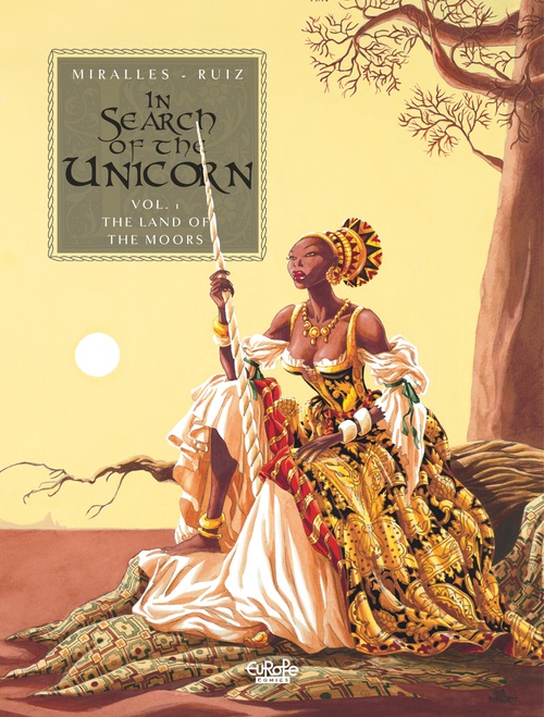Couverture ebook de In Search of the Unicorn - Volume 1 - The Land of the Moors, de Ruiz Emilio
