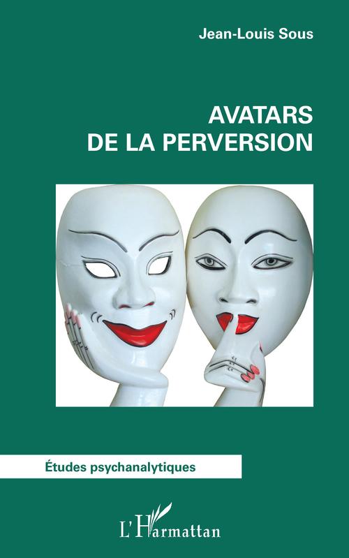ebook cover of Avatars de la perversion, by Jean-Louis Sous