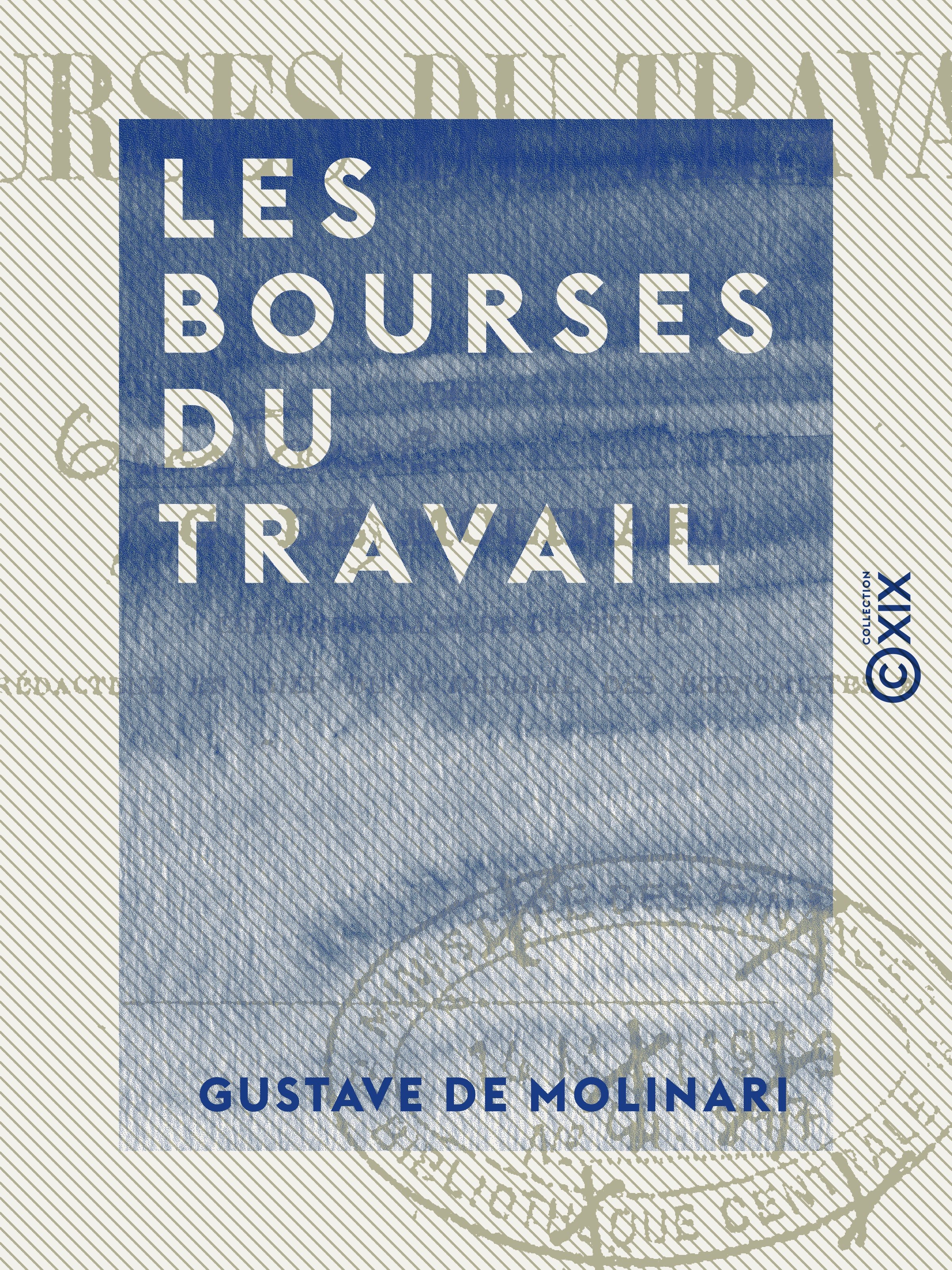 Couverture ebook de Les Bourses du travail, de Gustave De Molinari