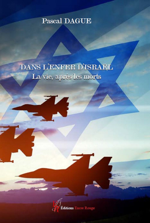 ebook cover of Dans l'enfer d'Israël, by Pascal Dague