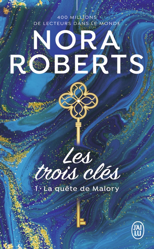 Couverture ebook de Les trois clés (Tome 1) - La quête de Malory, de Nora Roberts