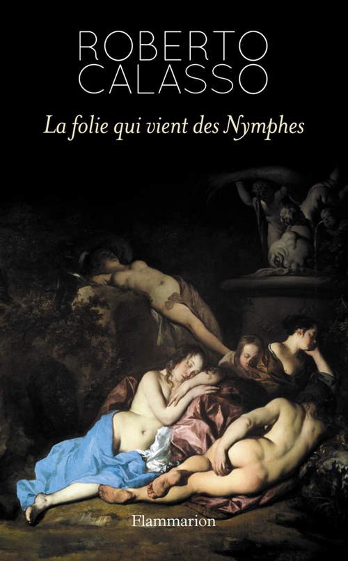 ebook cover of La folie qui vient des Nymphes, by Roberto Calasso