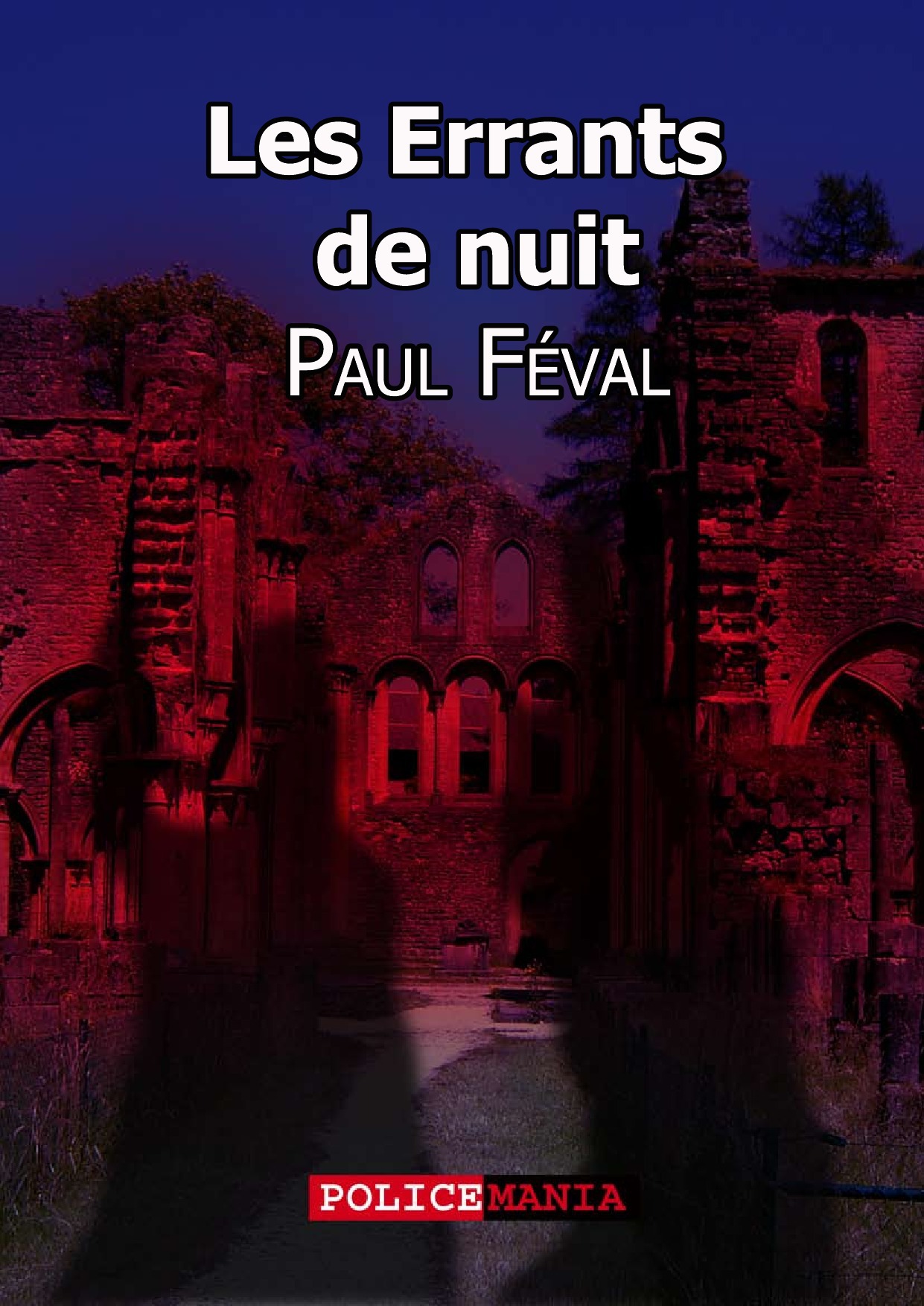 ebook cover of Les Errants de nuit, by Paul Feval