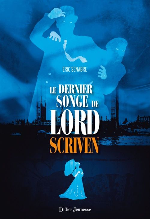 ebook cover of Le dernier songe de Lord Scriven, by Eric Senabre