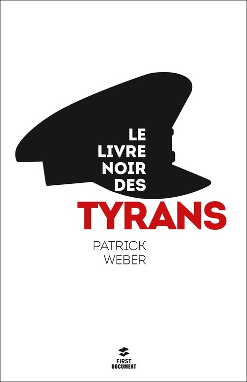 Couverture ebook de Le livre noir des tyrans, de Patrick Weber