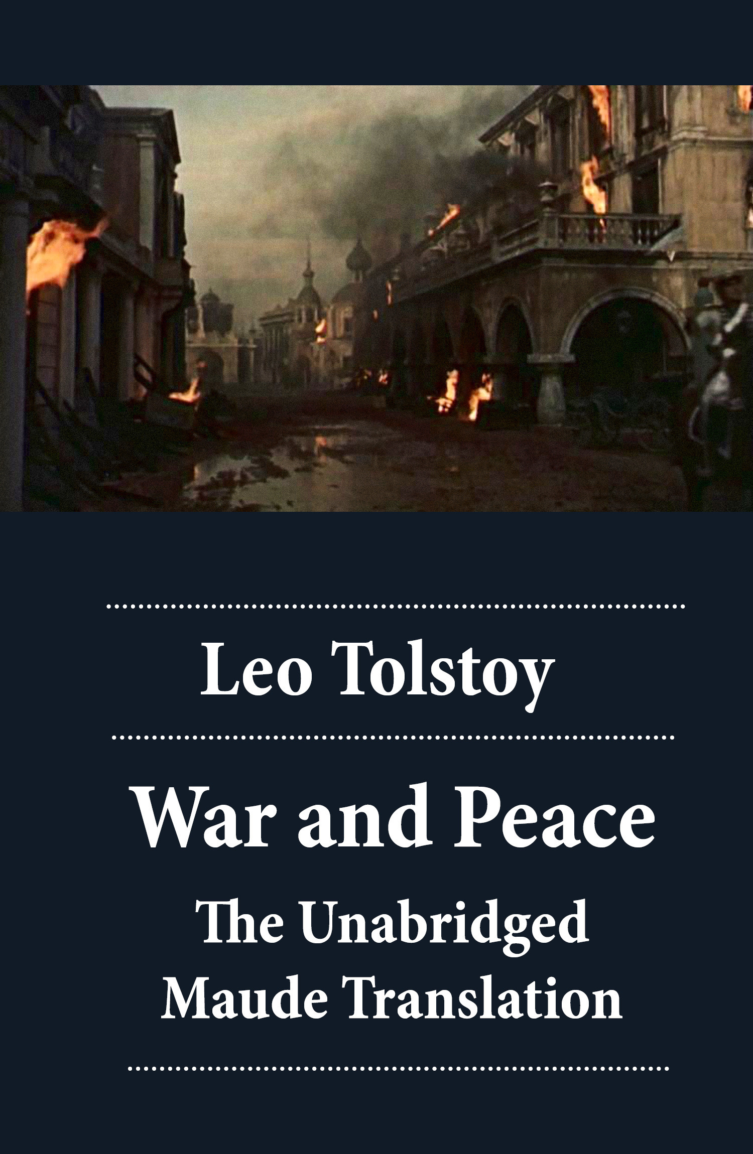 Couverture ebook de War and Peace - The Unabridged Maude Translation, de Leo Tolstoy