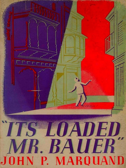 ebook cover of It's Loaded, Mr. Bauer, by John P. Marquand