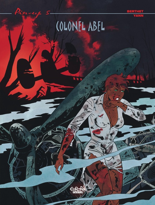 ebook cover of Pin-up - Volume 5 - Colonel Abel, by Yann