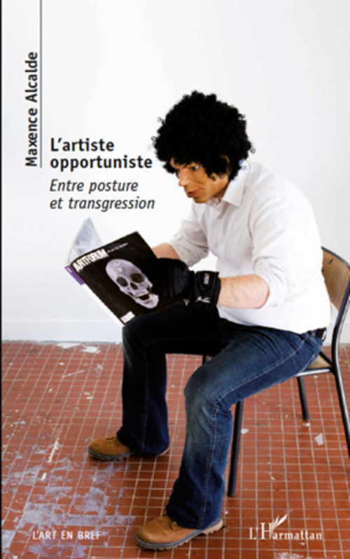 Couverture ebook de L'artiste opportuniste, de Maxence Alcalde