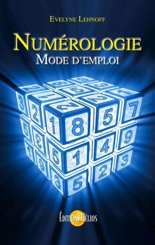 Couverture ebook de Numérologie - Mode d'emploi, de Evelyne Lehnoff