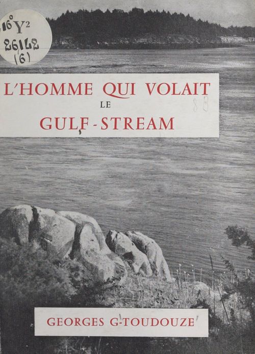 Couverture ebook de L'homme qui volait de Gulf-stream, de Georges Gustave Toudouze