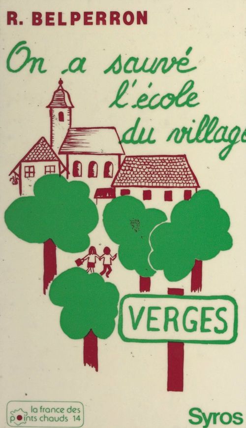 ebook cover of On a sauvé l'école du village, by Roland Belperron