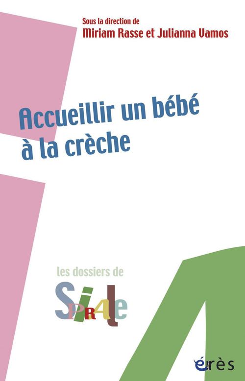 Couverture ebook de Accueillir un bébé à la crèche, de Julianna Vamos