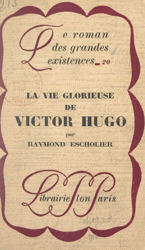 ebook cover of La vie glorieuse de Victor Hugo, by Raymond Escholier