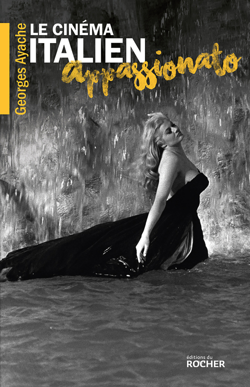 ebook cover of Le cinéma italien appassionato, by Georges Ayache