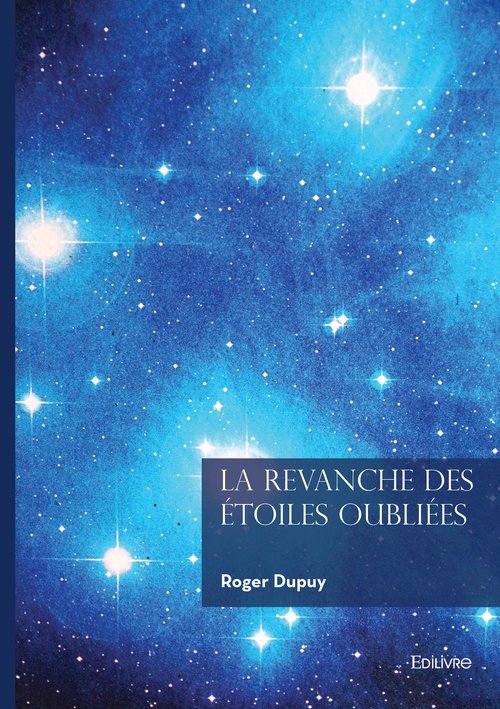 ebook cover of La Revanche des Étoiles Oubliées, by Roger Dupuy