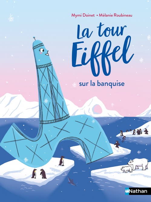 ebook cover of La Tour Eiffel sur la banquise, by Mymi Doinet