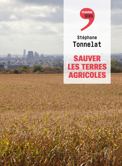 Couverture ebook de Sauver les terres agricoles, de Stéphane Tonnelat