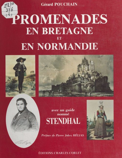 Couverture ebook de Promenades en Bretagne et en Normandie : avec un guide nommé Stendhal, de Gerard Pouchain