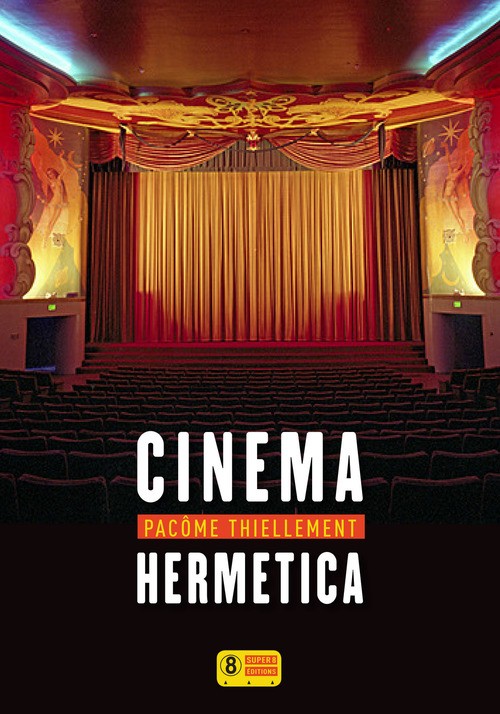 Couverture ebook de Cinema Hermetica, de Pacôme Thiellement