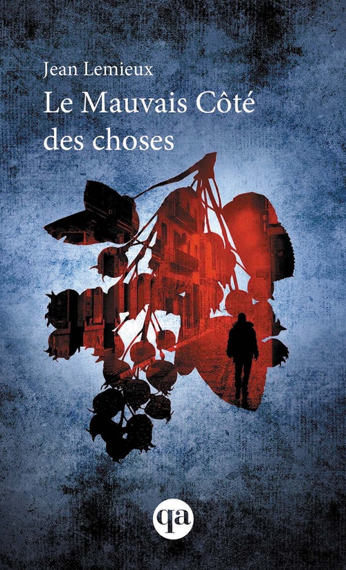 Couverture ebook de Le mauvais côté des choses, de Jean Lemieux