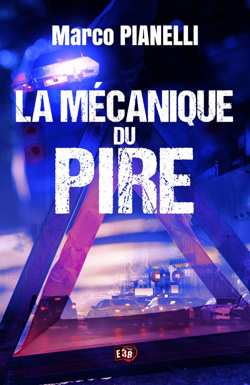 Couverture ebook de La mécanique du pire, de Marco Pianelli