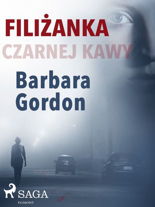 ebook cover of Filizanka czarnej kawy, by Barbara Gordon