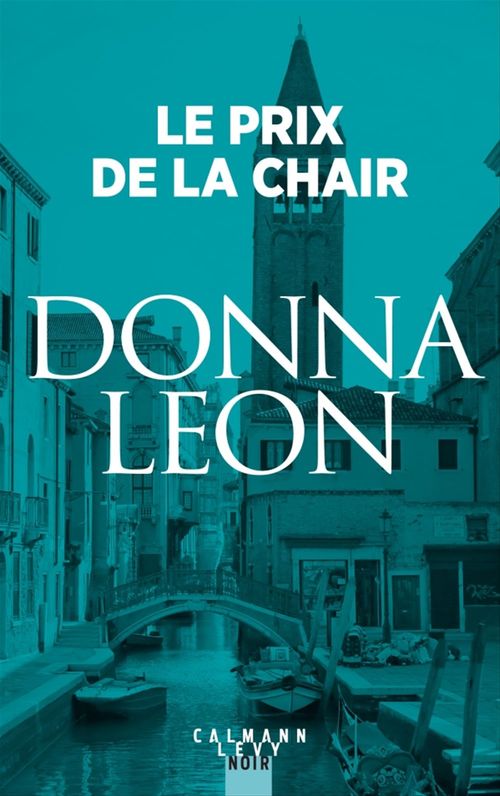 ebook cover of Le Prix de la chair, by Donna Leon
