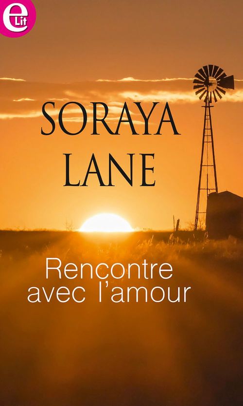 Couverture ebook de Rencontre avec l'amour, de Soraya Lane