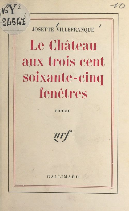 Couverture ebook de Le château aux trois cent soixante-cinq fenêtres, de Josette Villefranque