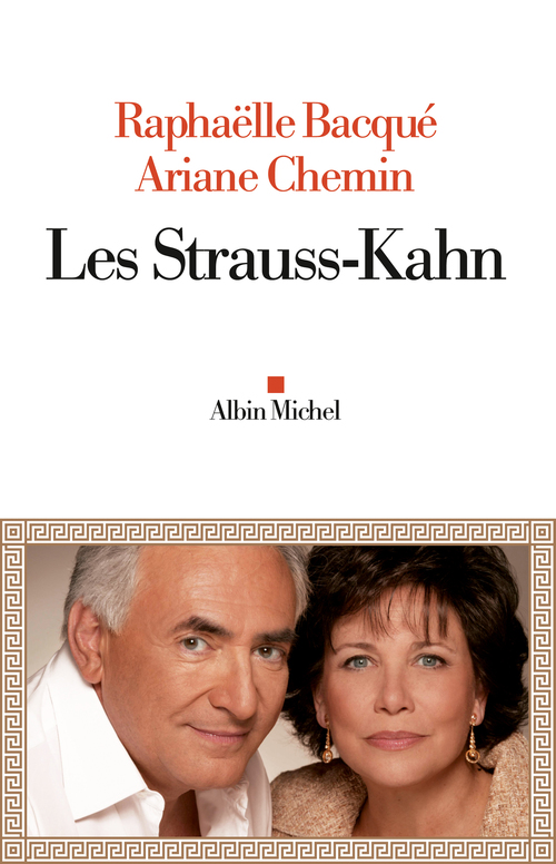 ebook cover of Les Strauss-Kahn, by Raphaëlle Bacqué, Ariane Chemin