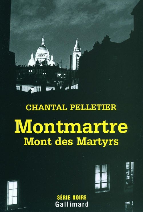 Couverture ebook de Montmartre, Mont des Martyrs, de Chantal Pelletier