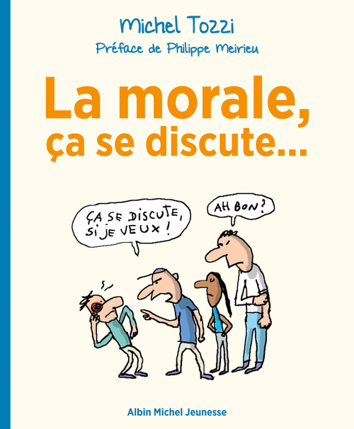 Couverture ebook de La Morale, ça se discute..., de Michel Tozzi