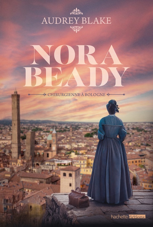 ebook cover of Nora Beady #2 - Chirurgienne à Bologne, by Audrey Blake