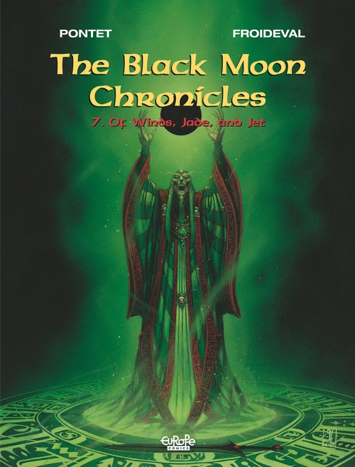 Couverture ebook de The Black Moon Chronicles - Volume 7 - Of Winds, Jade, and Jet, de Francois Froideval