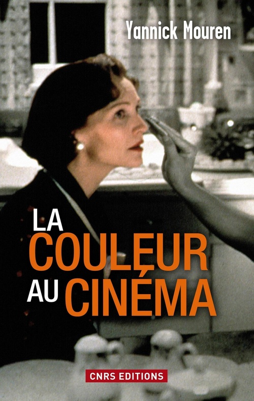 ebook cover of La Couleur au cinéma, by Yannick Mouren