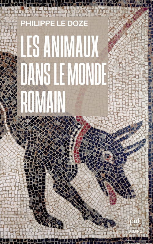 ebook cover of Les animaux dans le monde romain, by Philippe Le Doze