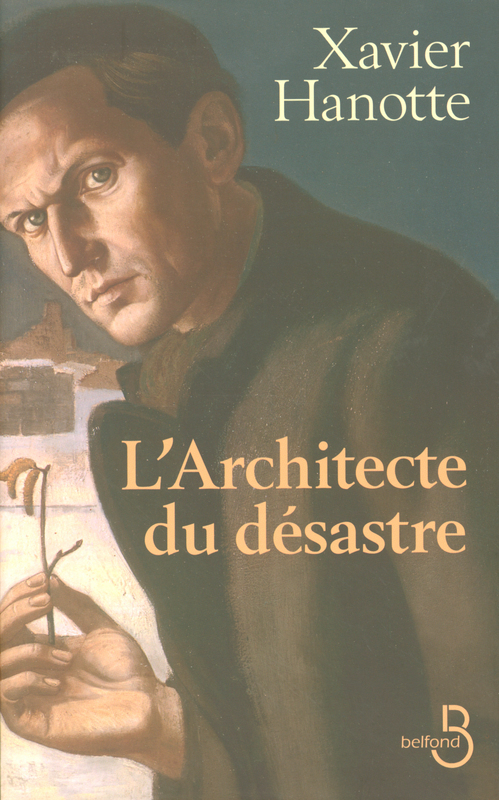 ebook cover of L'Architecte du désastre, by Xavier Hanotte