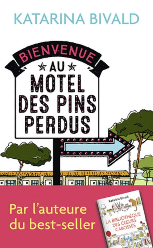 Couverture ebook de Bienvenue au motel des Pins perdus, de Katarina Bivald, Lucas Messmer