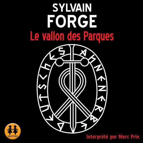 Couverture audiobook de Le vallon des Parques, de Sylvain Forge