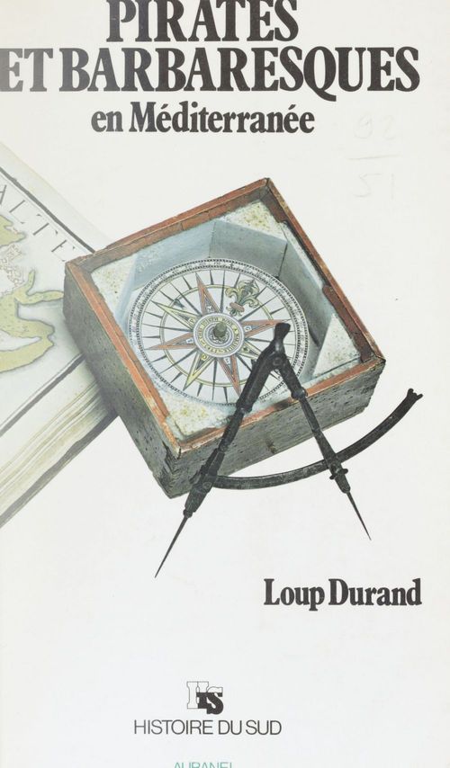 ebook cover of Pirates et barbaresques en Méditerranée, by Loup Durand