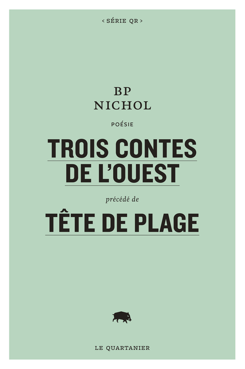 ebook cover of Trois contes de l´Ouest précédé de Tête de plage, by bp Nichol