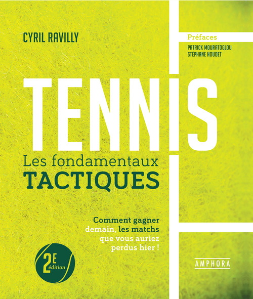Couverture ebook de Tennis, les fondamentaux tactiques, de Cyril Ravilly