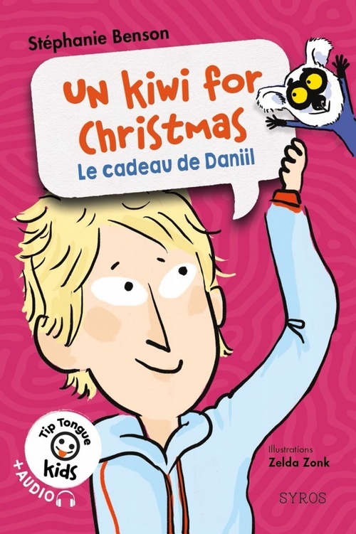 Couverture ebook de Tip Tongue Kids:Un kiwi for Christmas (Daniil), de Stéphanie Benson