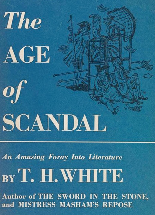 Couverture ebook de The Age of Scandal, de T. H. White