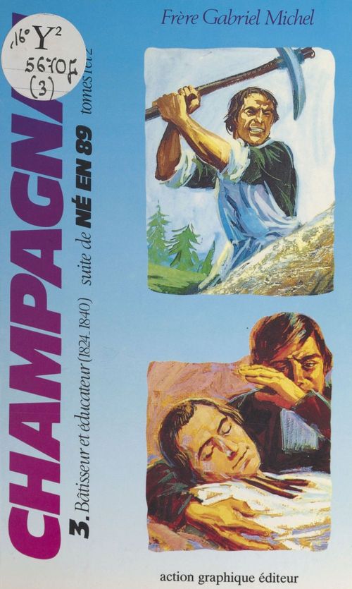ebook cover of Champagnat (3) : Bâtisseur et éducateur (1824-1840), by Gabriel Michel